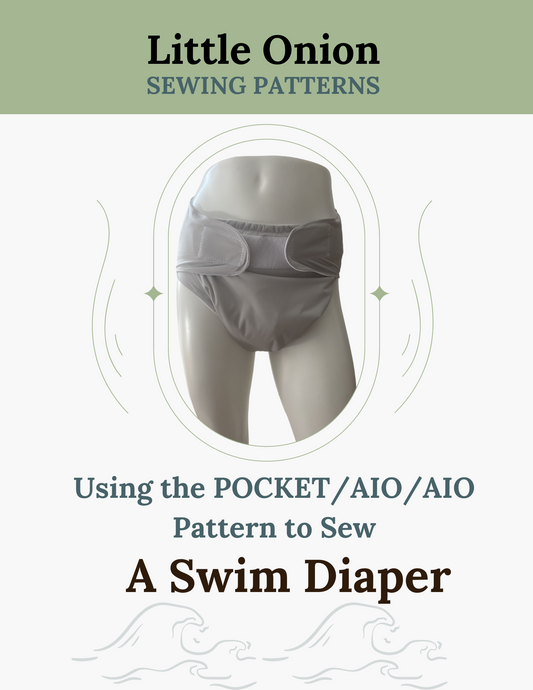 Swim Diaper Guide for Pocket/AIO/AI2 Diaper Pattern
